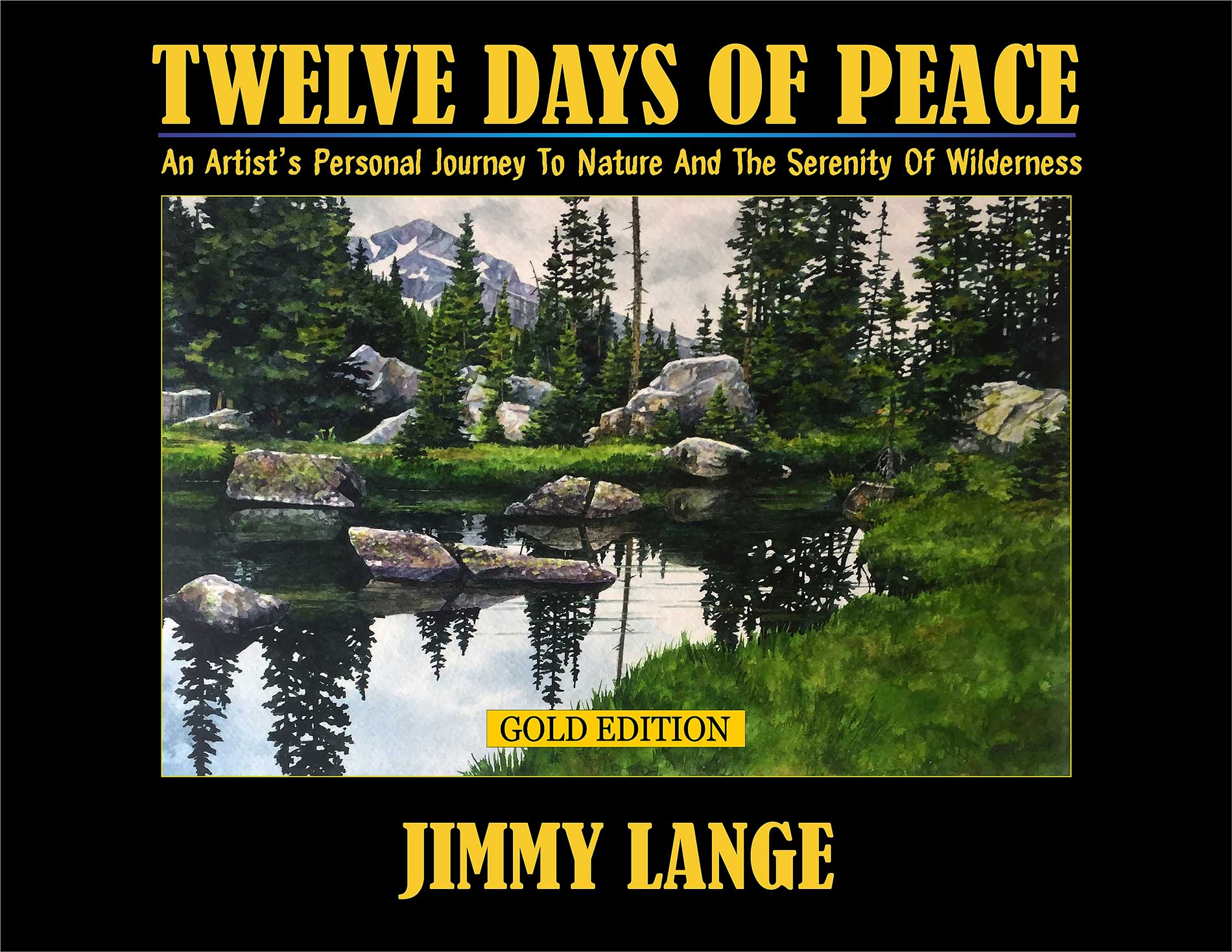 Personal　Days　Nature　Peace　of　–　and　12　An　Wilderness　Serenity　Company　Artist's　Publishing　Journey　Days　the　of　Twelve　to